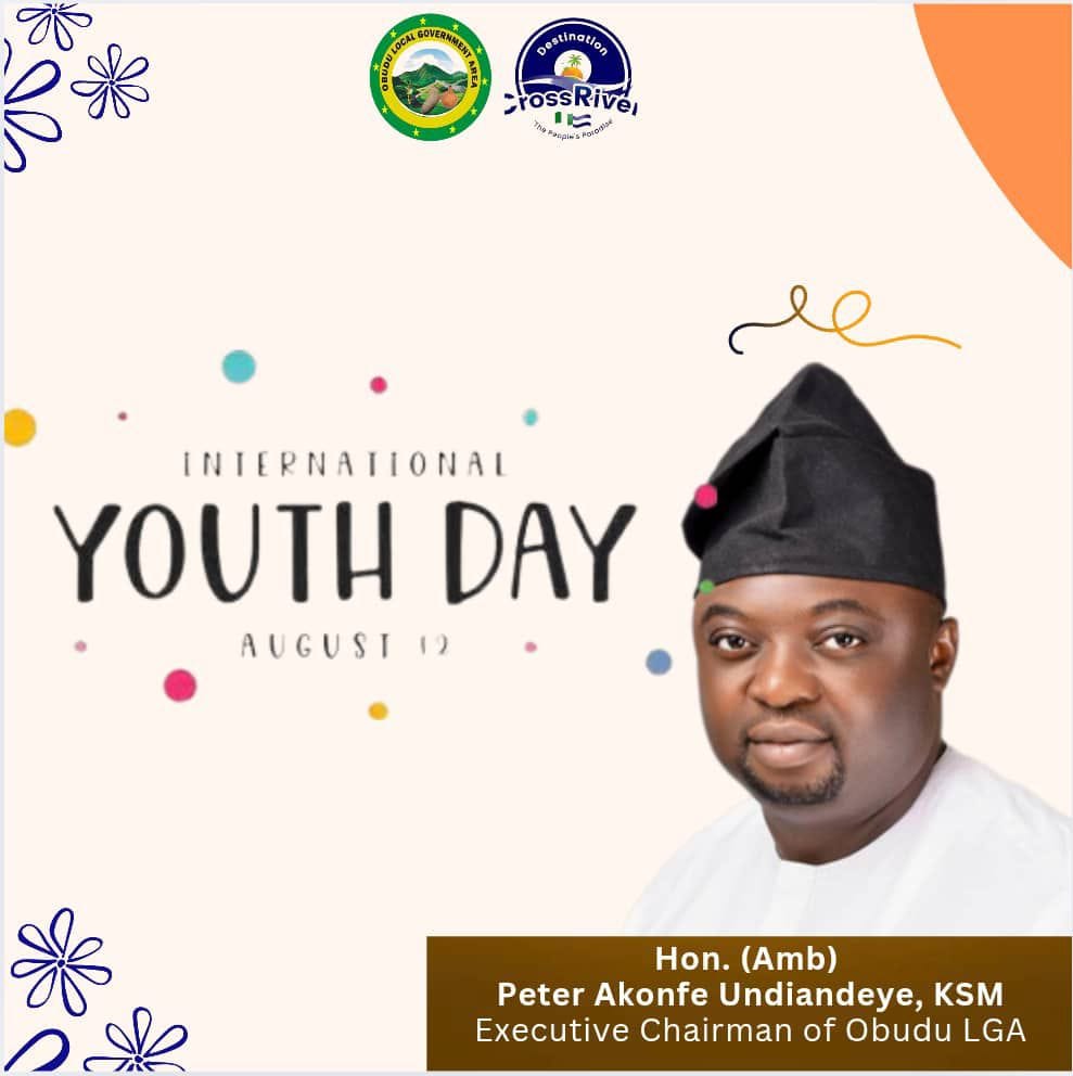 Obudu Council Chairman Celebrates Youths on International Youth Day
