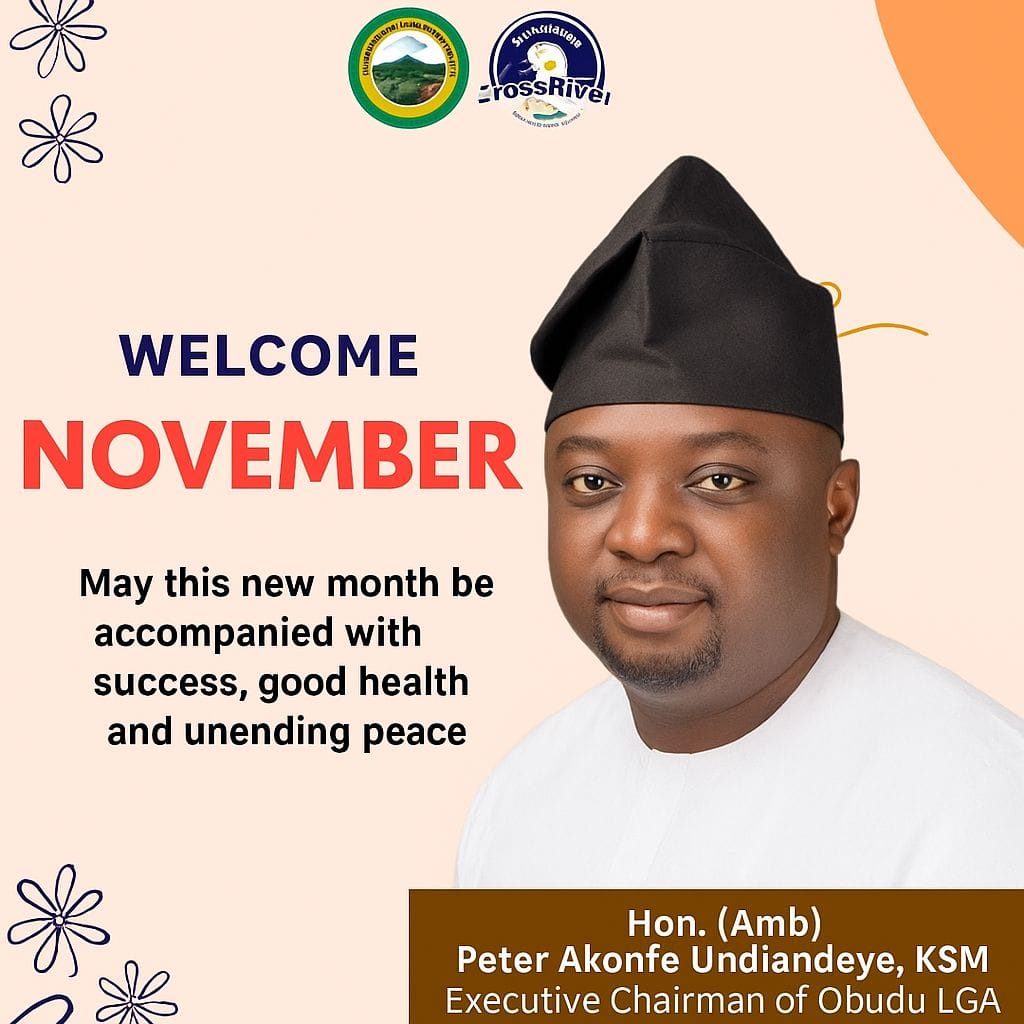 Obudu Chairman Reaffirms Commitment to Development, Peace, and Democratic Gains in New Month Message