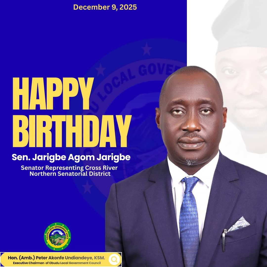 Obudu Council Chairman, Hon. (Amb.) Peter Akonfe Undiandeye, KSM, Felicitates Senator Jarigbe Agom Jarigbe on His 55th Birthday Anniversary